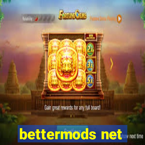 bettermods net